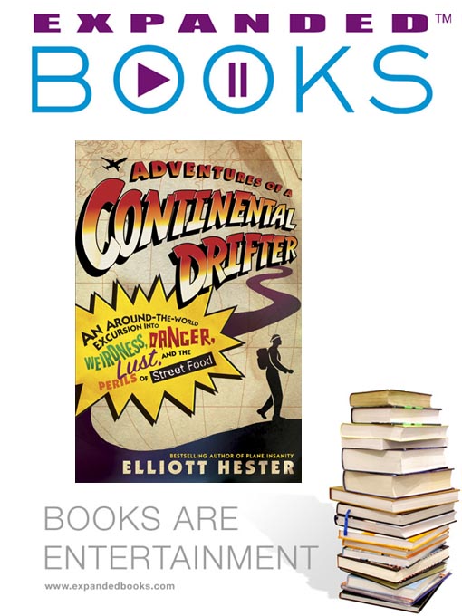 Click here to view title details for Expanded Books Interview: Adventures of a Continental Drifter by Elliott Hester