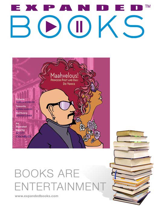 Click here to view title details for Expanded Books Interview: Maahvelous!  Princess Puut and Dali Do Venice by Scott Chambliss