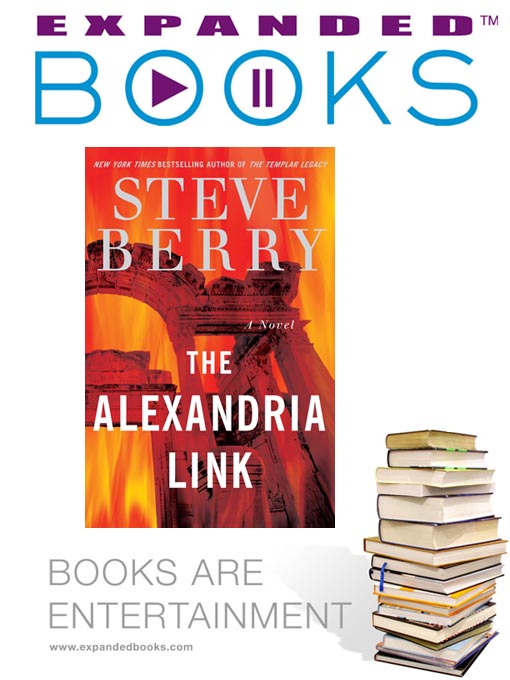 Click here to view title details for Expanded Books Interview: The Alexandria Link by Steve Berry