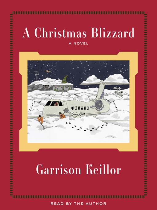 Click here to view title details for A Christmas Blizzard by Garrison Keillor