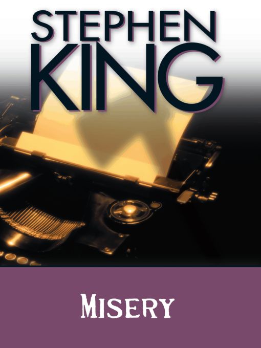 Click here to view title details for Misery by Stephen King