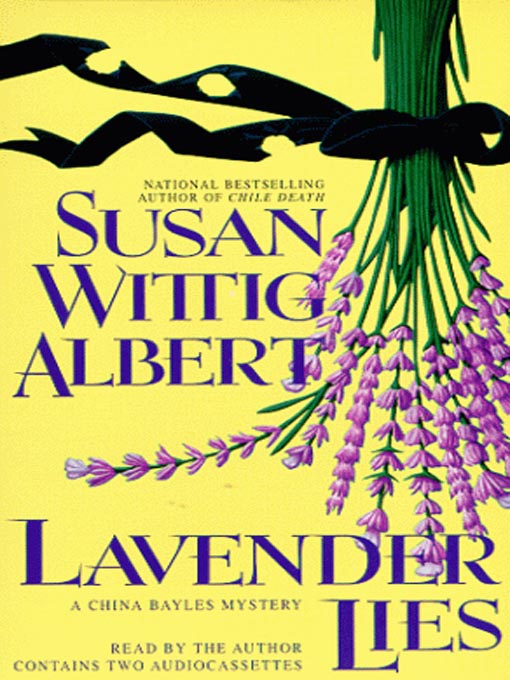 Click here to view title details for Lavender Lies by Susan Wittig Albert