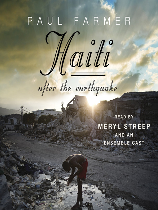 Click here to view title details for Haiti After the Earthquake by Paul Farmer