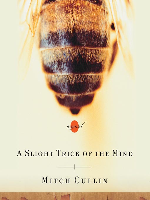 Click here to view title details for A Slight Trick of the Mind by Mitch Cullin