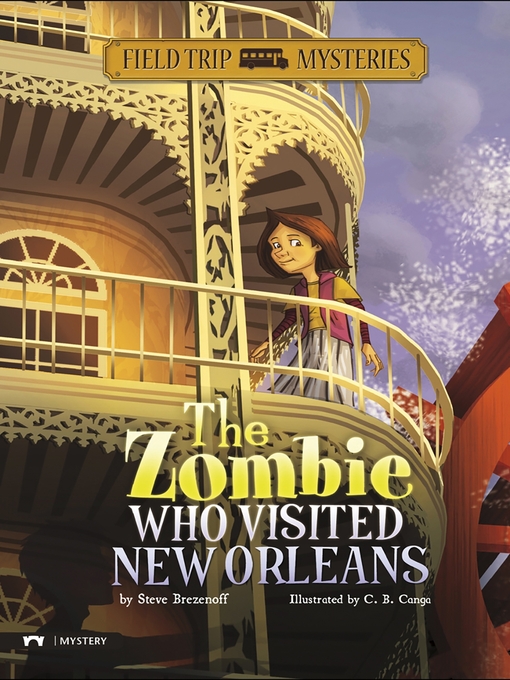 Click here to view title details for Zombie Who Visited New Orleans by Steve Brezenoff