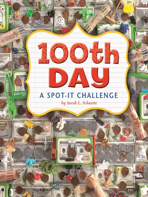 Click here to view title details for 100th Day by Sarah L. Schuette