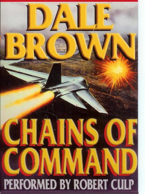 Click here to view title details for Chains of Command by Dale Brown