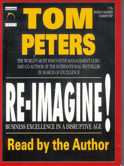 Click here to view title details for Re-Imagine! by Tom Peters
