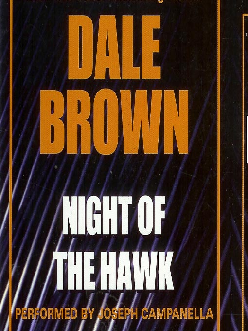Click here to view title details for Night of the Hawk by Dale Brown