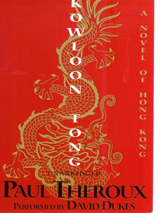 Click here to view title details for Kowloon Tong by Paul Theroux