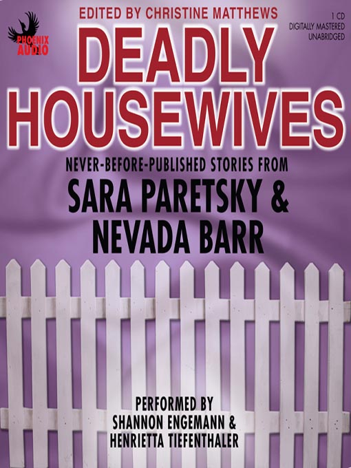 Click here to view title details for Deadly Housewives by Sara Paretsky