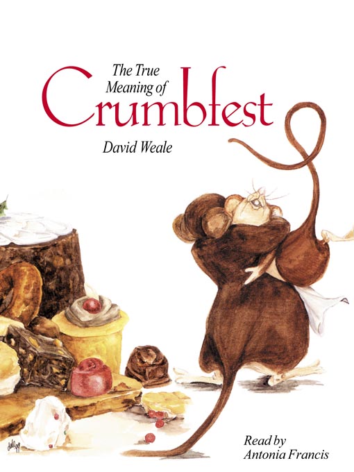 Click here to view title details for The True Meaning of Crumbfest by David Weale