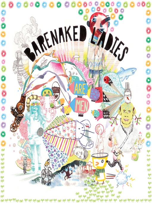 Click here to view title details for Barenaked Ladies Are Men by Barenaked Ladies