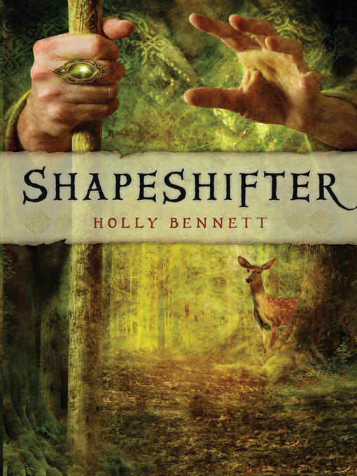 Click here to view title details for Shapeshifter by Holly Bennett