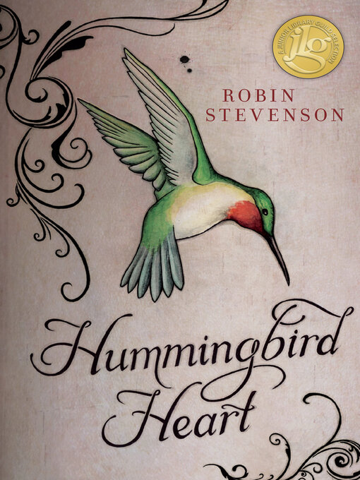 Click here to view title details for Hummingbird Heart by Robin Stevenson