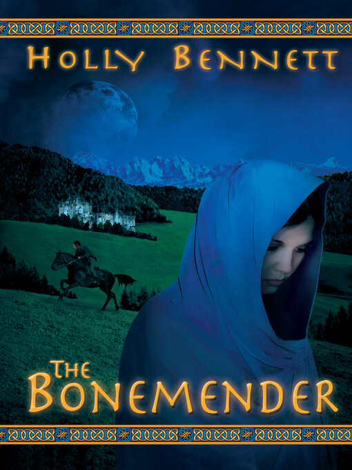 Click here to view title details for The Bonemender by Holly Bennett