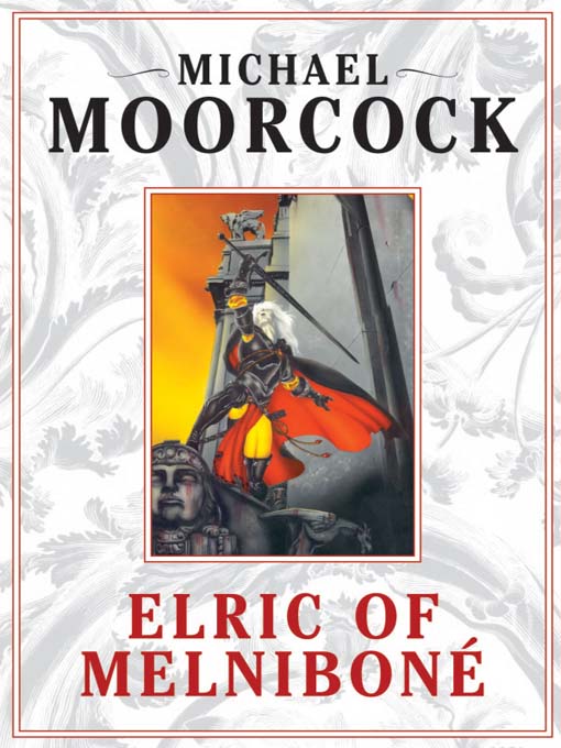 Click here to view title details for Elric of Melnibone by Michael Moorcock