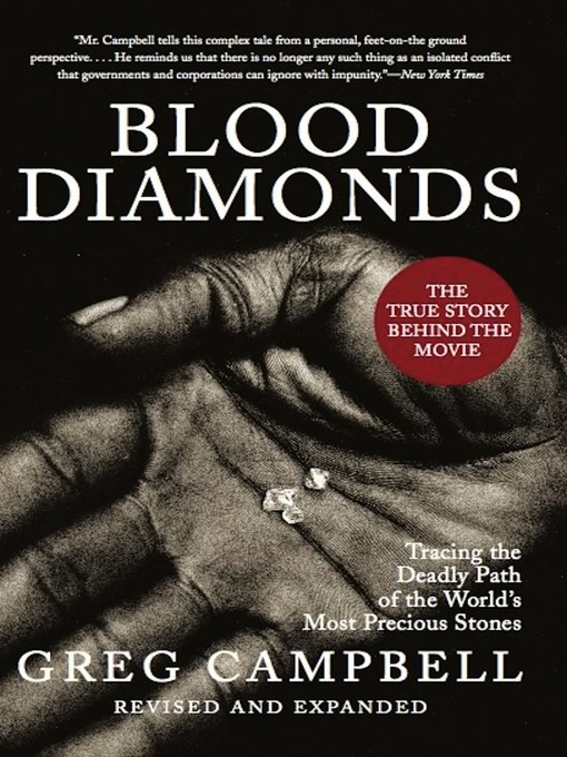 Click here to view title details for Blood Diamonds by Greg Campbell