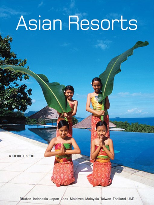 Click here to view title details for Asian Resorts by Akihiko Seki