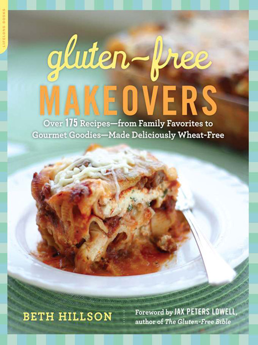 Click here to view title details for Gluten-Free Makeovers by Beth Hillson