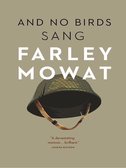 Click here to view title details for And No Birds Sang by Farley Mowat
