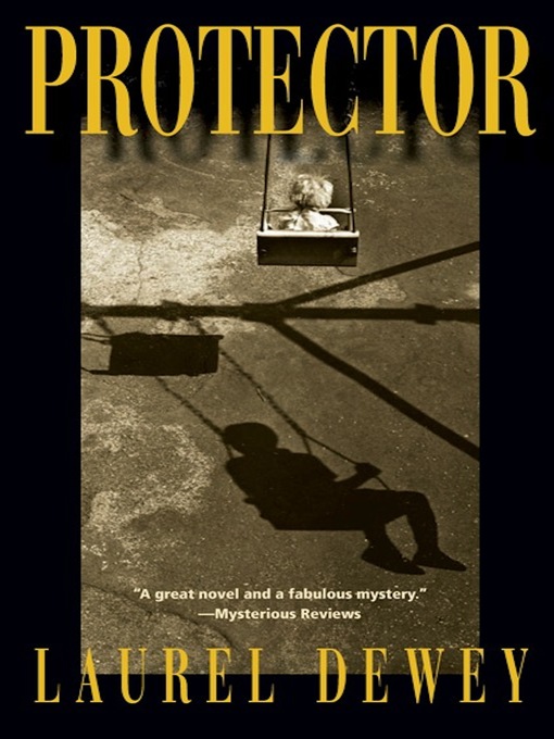 Click here to view title details for Protector by Laurel Dewey