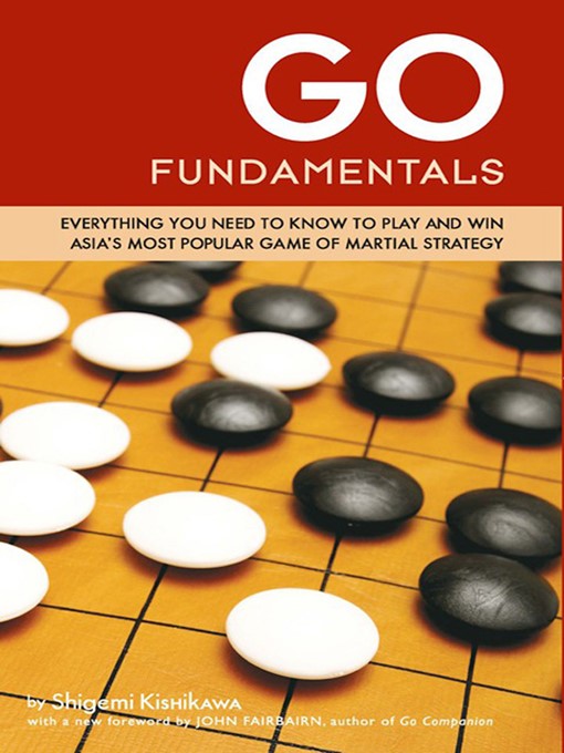 Click here to view title details for Go Fundamentals by Shigemi Kishikawa