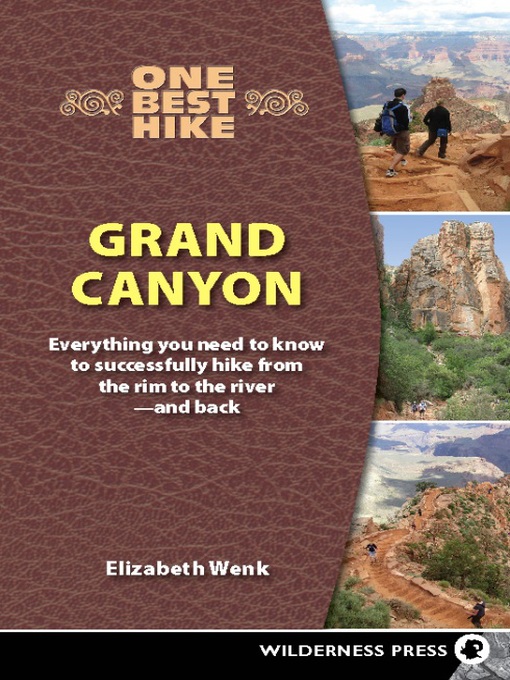 Click here to view title details for Grand Canyon by Elizabeth Wenk