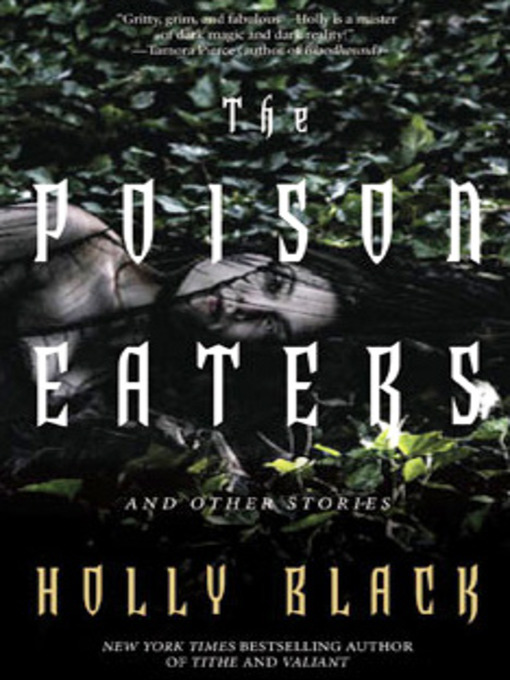 Click here to view title details for The Poison Eaters by Holly Black