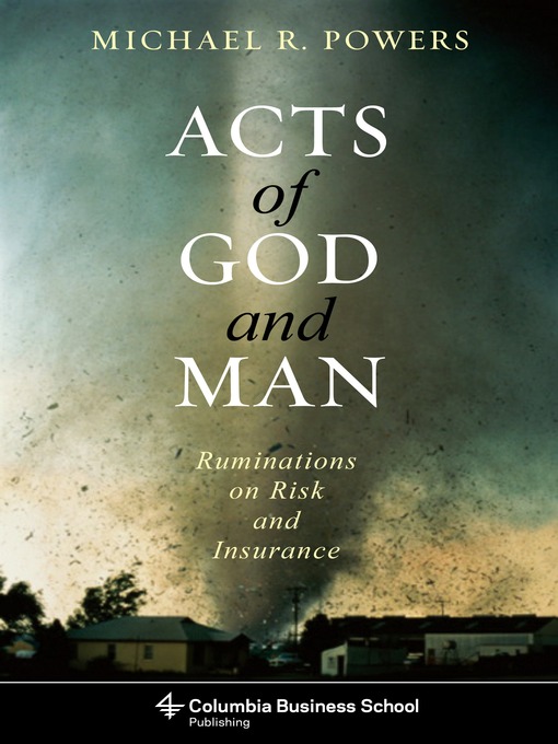 Click here to view title details for Acts of God and Man by Michael R. Powers