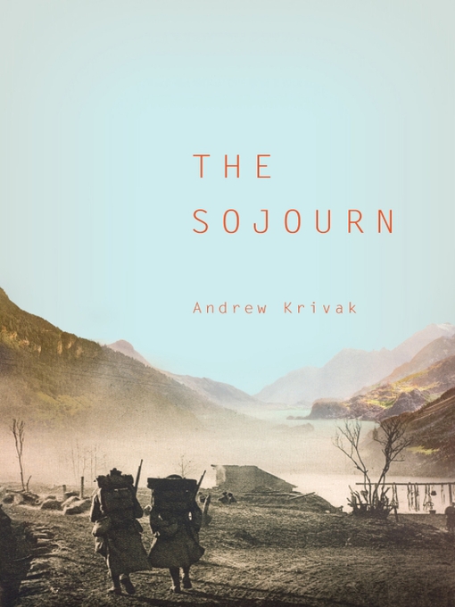Click here to view title details for The Sojourn by Andrew Krivak