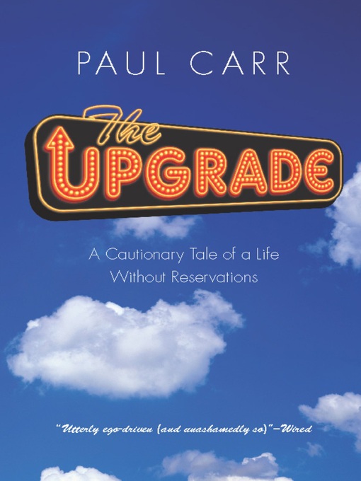 Click here to view title details for The Upgrade by Paul Carr