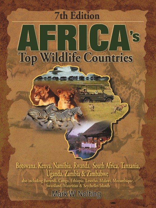 Click here to view title details for Africa's Top Wildlife Countries by Mark Nolting