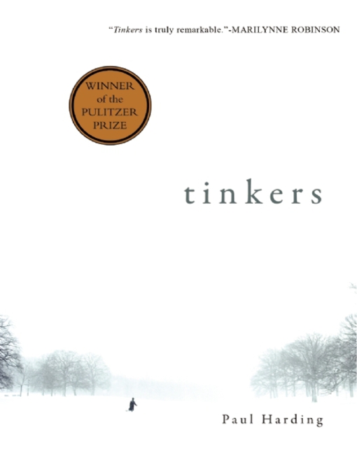 Click here to view title details for Tinkers by Paul Harding