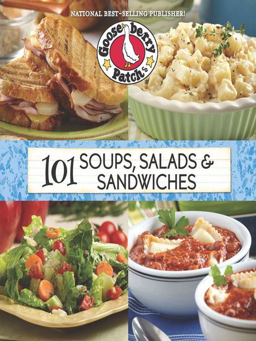 Click here to view title details for 101 Soup, Salad & Sandwich Recipes by Gooseberry Patch