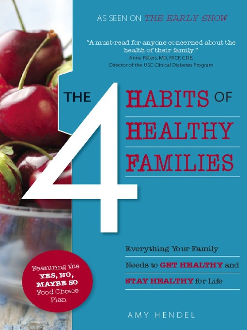 Click here to view title details for The 4 Habits of Healthy Families by Amy Hendel