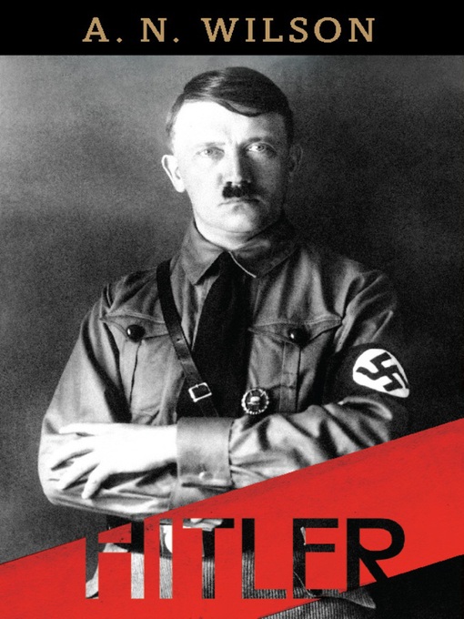 Click here to view title details for Hitler by A.N. Wilson