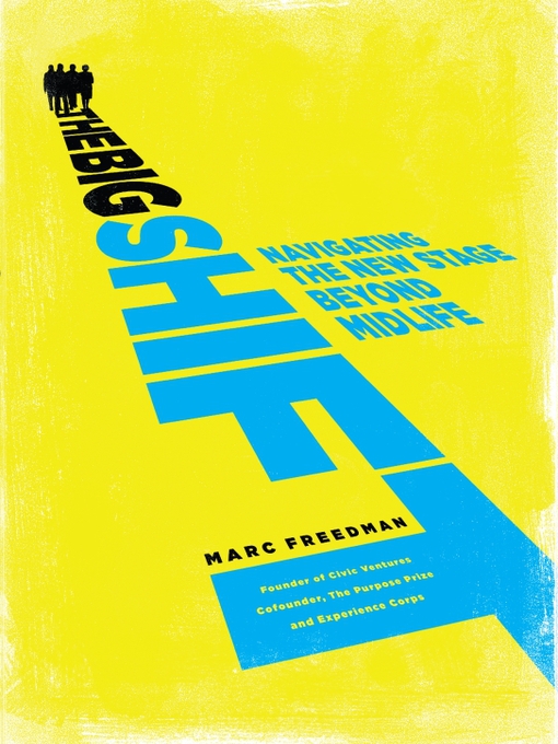 Click here to view title details for The Big Shift by Marc Freedman