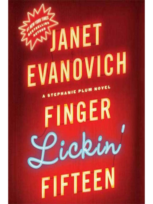 Click here to view title details for Finger Lickin' Fifteen by Janet Evanovich