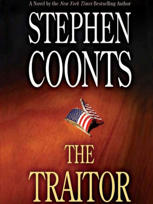 Click here to view title details for The Traitor by Stephen Coonts