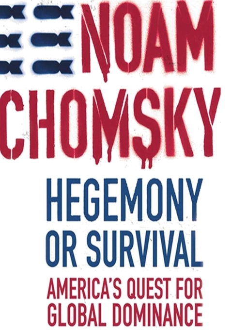 Click here to view title details for Hegemony or Survival by Noam Chomsky