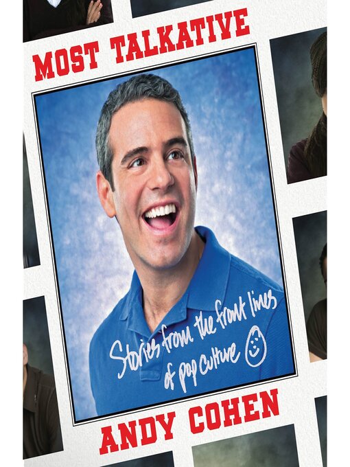 Click here to view title details for Most Talkative by Andy Cohen