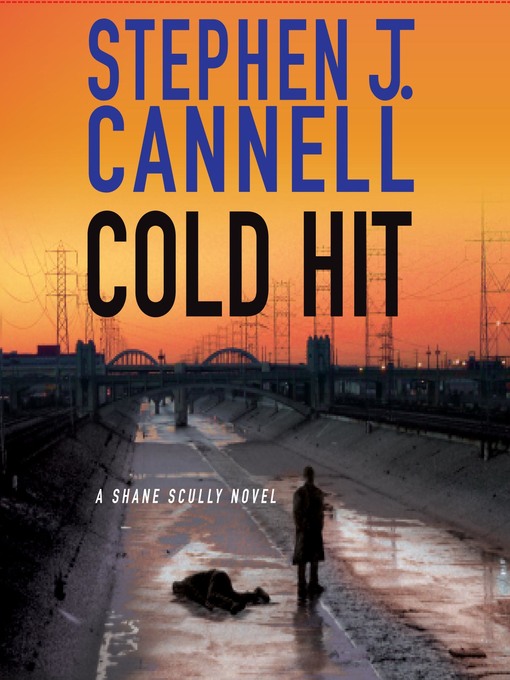Click here to view title details for Cold Hit by Stephen J. Cannell