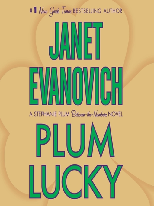 Click here to view title details for Plum Lucky by Janet Evanovich