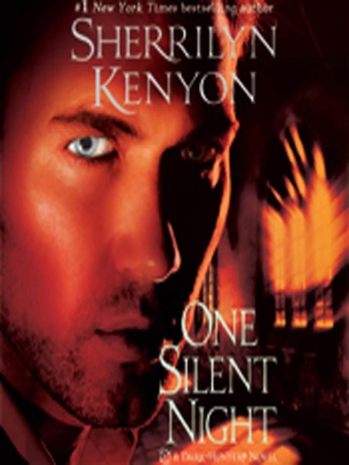 Click here to view title details for One Silent Night by Sherrilyn Kenyon