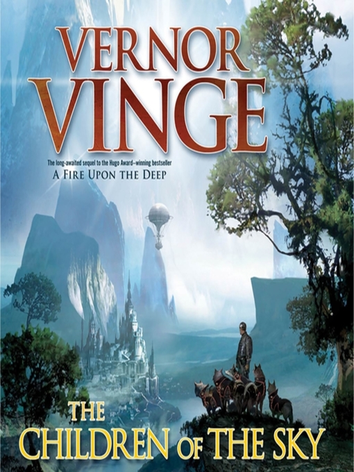 Click here to view title details for The Children of the Sky by Vernor Vinge