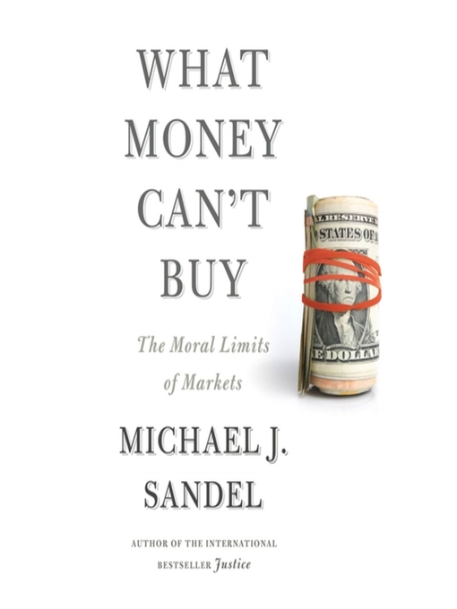 (What Money can't buy) Book Jacket