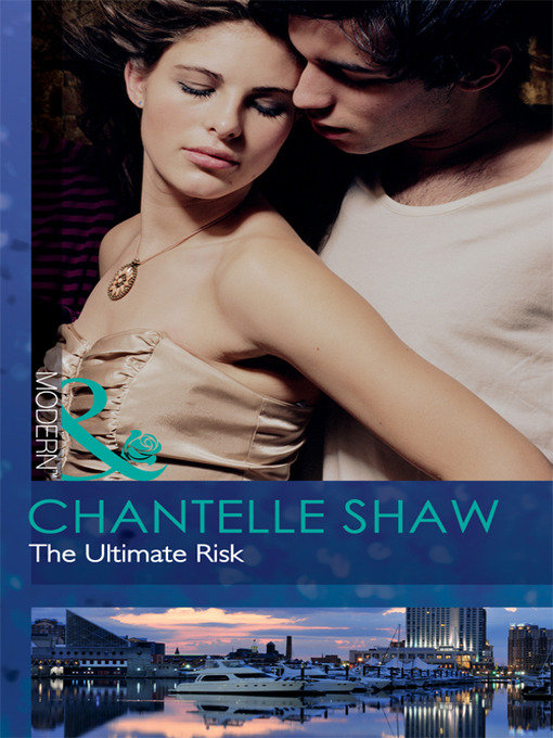 Click here to view title details for The Ultimate Risk by Chantelle Shaw