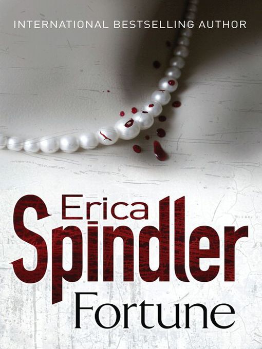 Click here to view title details for Fortune by Erica Spindler