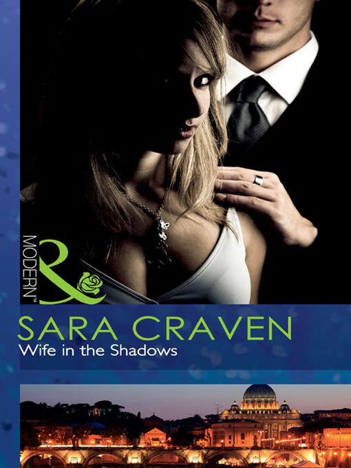 Click here to view title details for Wife in the Shadows by Sara Craven